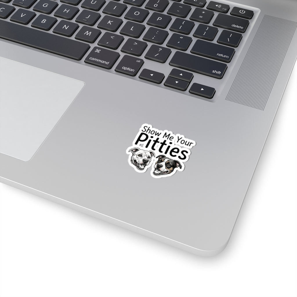 Show Me Your Pitties Vinyl Sticker