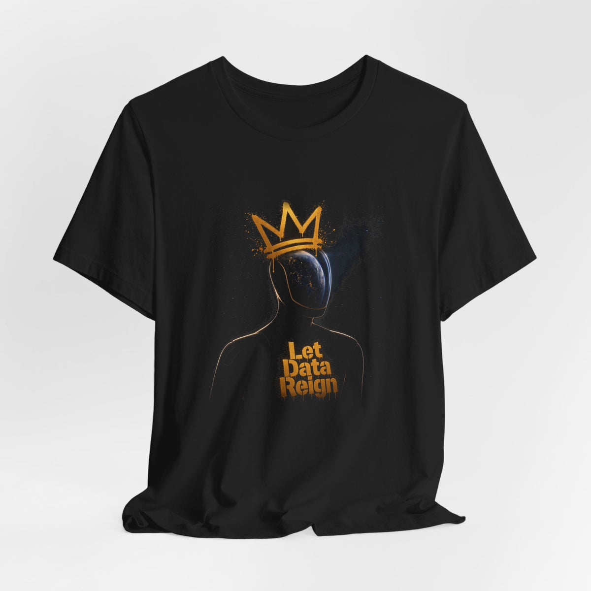 Let Data Reign Unisex Tee