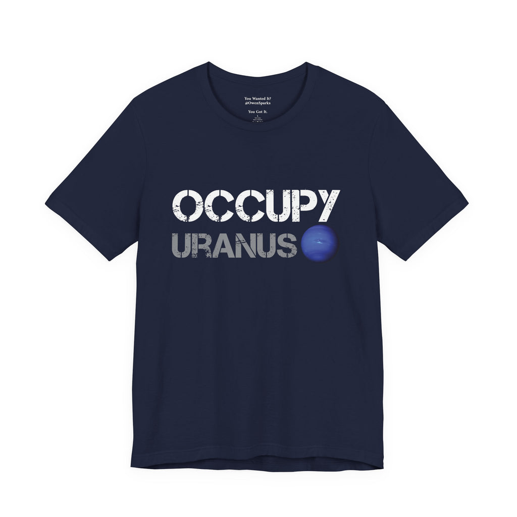 Occupy Uranus - Perfect Tee