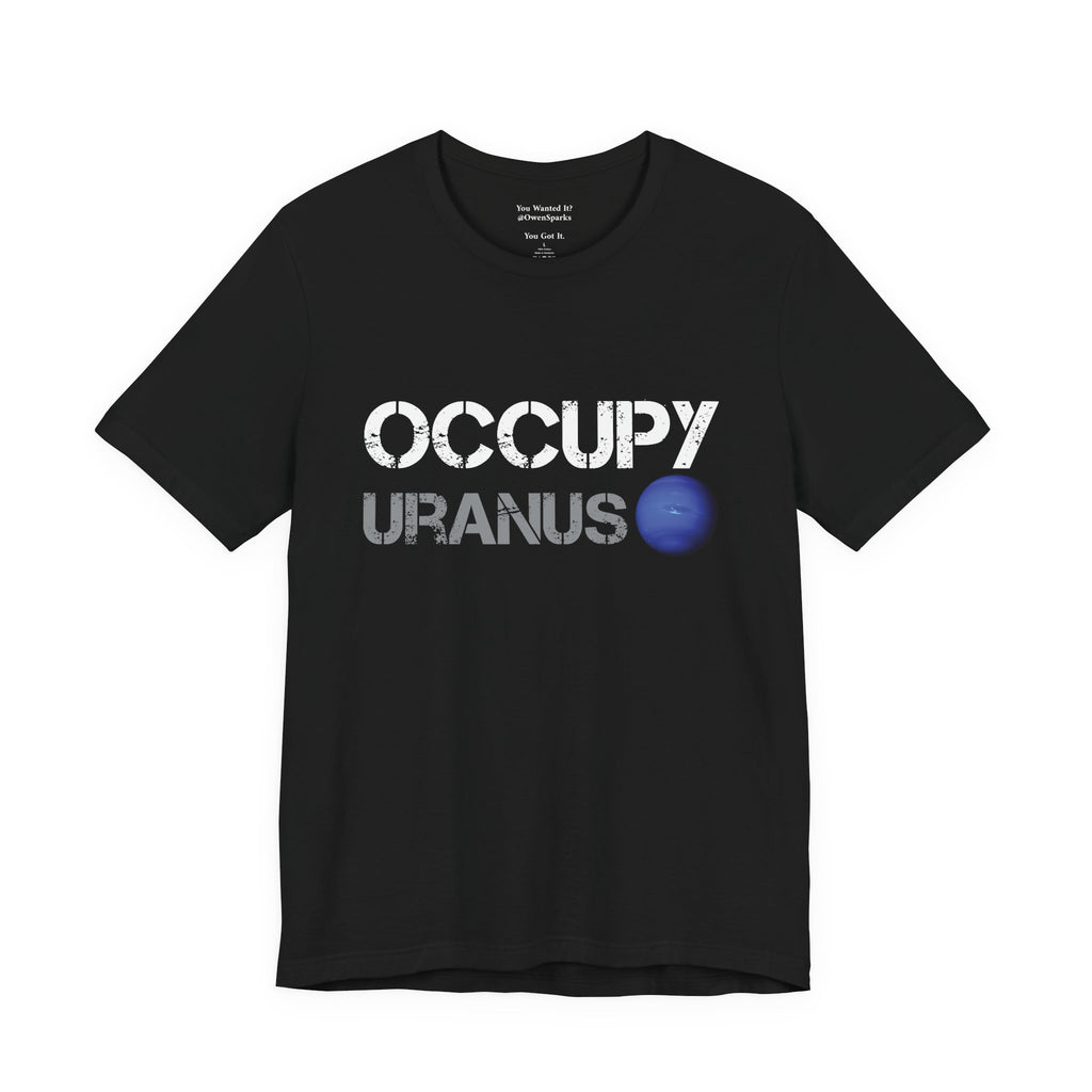 Occupy Uranus - Perfect Tee