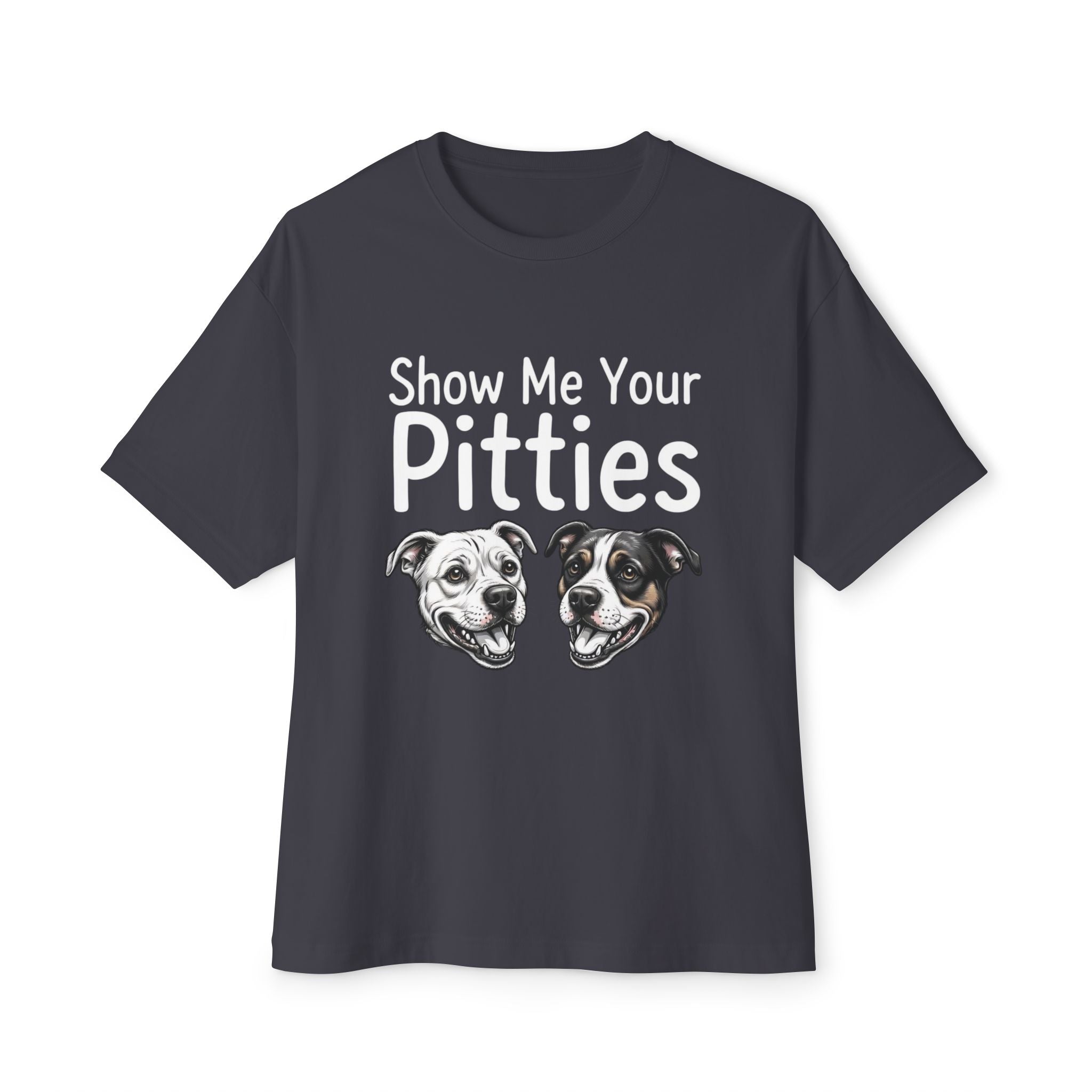 Show Me Your Pitties! - White Lettering - Unisex Tee